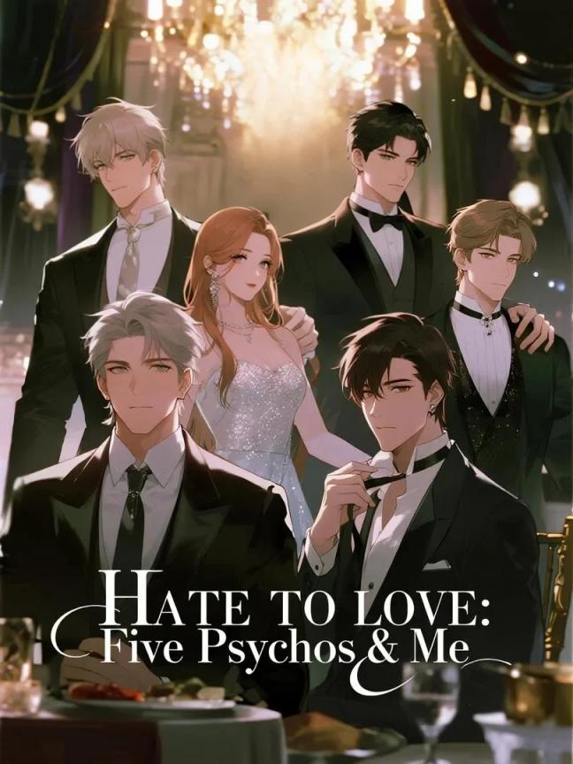 HATE TO LOVE: Five Psychos & Me