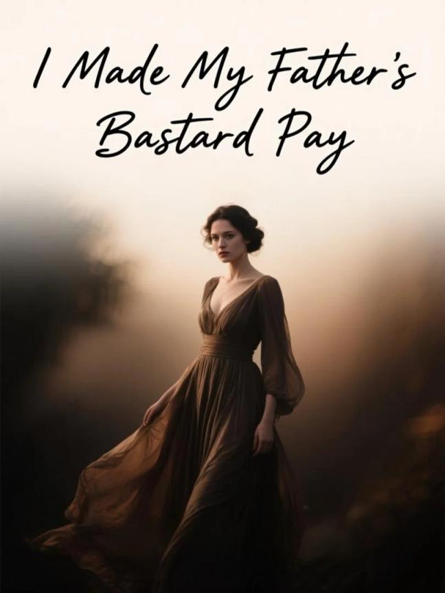 FAKE FRIEND, REAL HEIRESS: I Made My Father's Bastard Pay